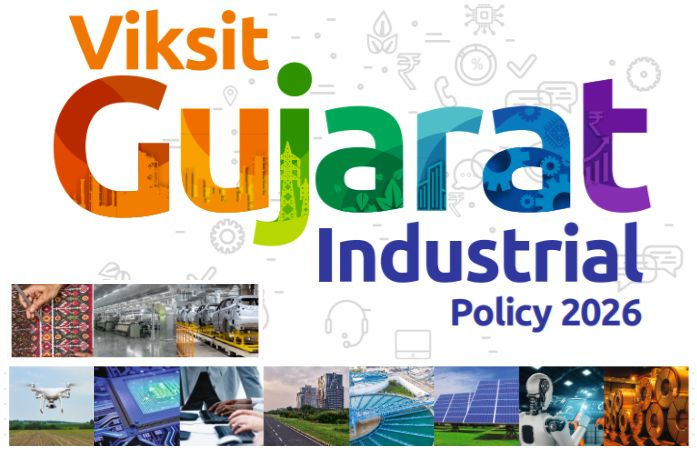 ગુજરાત સરકારે નવી ઔદ્યોગિક નીતિ-2026 જાહેર કરી: ગ્રીન એનર્જી, સેમિકન્ડક્ટર અને R&D પર વિશેષ ફોકસ