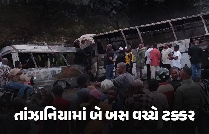 તાંઝાનિયામાં બની મોટી દુર્ઘટના, બે બસ વચ્ચે ટક્કર બાદ લાગી આગ, 37 લોકોના મોત