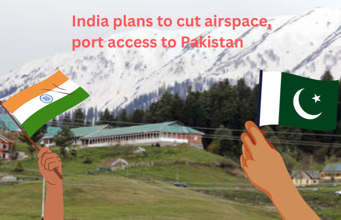 India plans to cut airspace, port access to Pakistan following Pahalgam terror attack