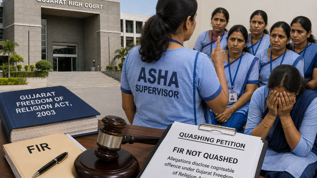 Gujarat HC Refuses to Quash FIR Against ASHA Supervisor in Alleged Religious Conversion Case