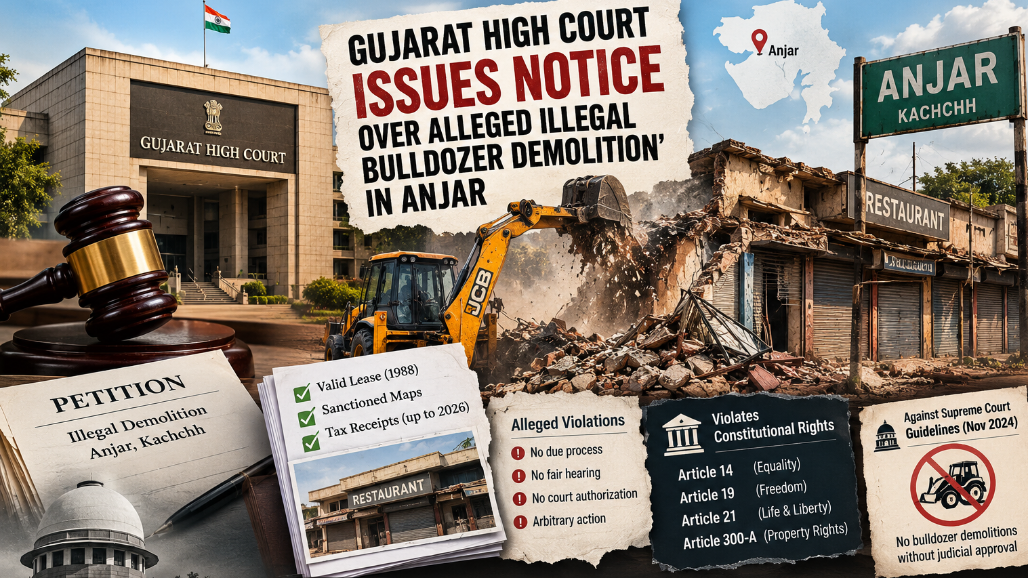 Gujarat High Court Issues Notice Over Alleged Bulldozer Demolition In Anjar