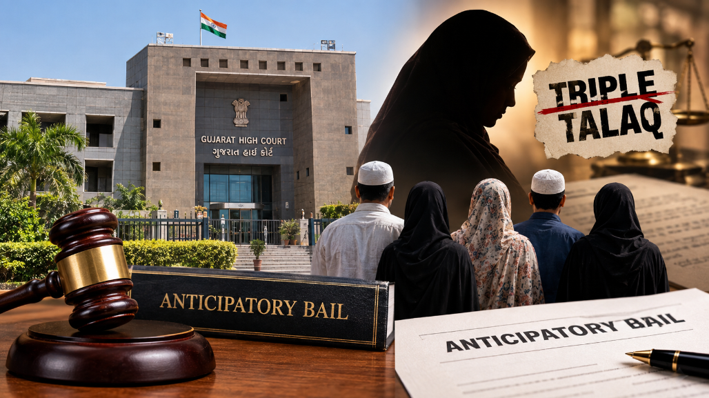 Gujarat HC Grants Anticipatory Bail To Five Relatives In Triple Talaq Instigation Case