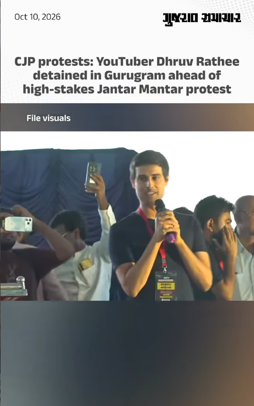 CJP protests: YouTuber Dhruv Rathee detained in Gurugram ahead of high-stakes Jantar Mantar protest